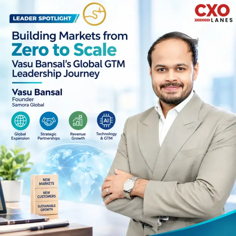 Building Markets from Zero to Scale: Vasu Bansal’s Global GTM Leadership Journey