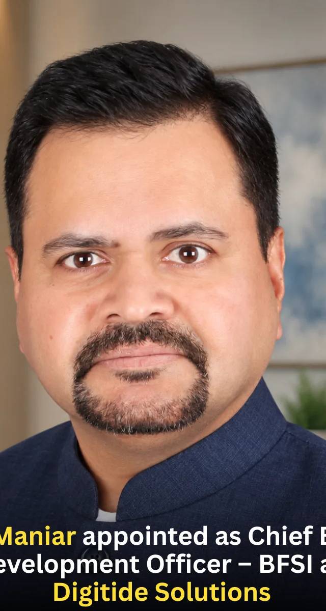 Manish Maniar Appointed as Chief Business Development Officer – BFSI at Digitide Solutions