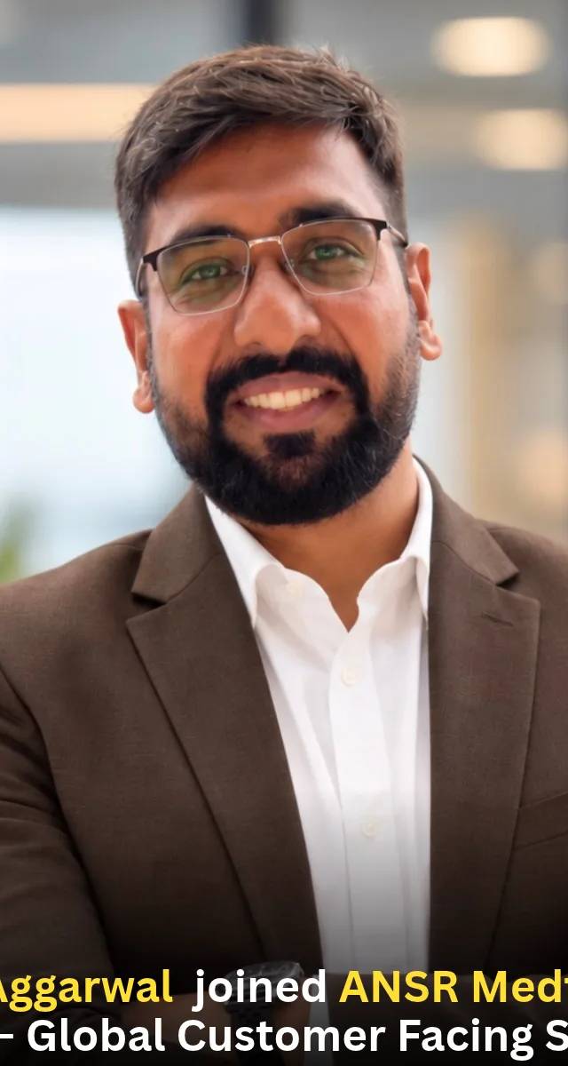 Aman Aggarwal Joins ANSR Medtech as Director – Global Customer Facing Softwares